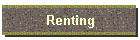 Renting